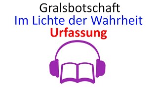 Hörbuch Gralsbotschaft Urfassung [upl. by Virendra]