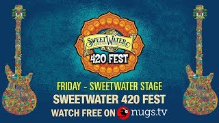 Sweetwater 420 Festival  41919  Live from the Sweetwater Stage [upl. by Lion962]