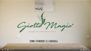 GIOTTO MAGIC  COME STENDERE LE LENZUOLA [upl. by Bastien]