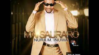 Nura M Inuwa  Amarya ki hada kayanki Mai Sauraro album [upl. by Htrag800]