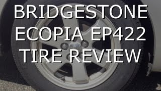 BRIDGESTONE ECOPIA EP 422 TIRE REVIEW AT 200 MILES [upl. by Demmer]