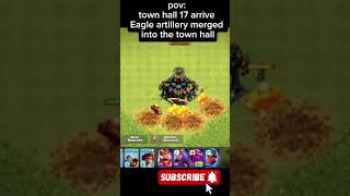 Town hall 17 arrived Eagle artillery merged into the town hall in a clash of clansclash of clans [upl. by Matthei]