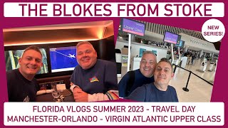 Orlando Vlogs Travel Day  Aug 23  Virgin Upper MCR  MCO [upl. by Trocki]