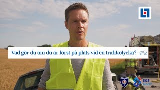 Först på plats  så ska du göra vid en trafikolycka [upl. by Nnaaihtnyc595]