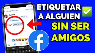 Como Etiquetar a una persona sin ser Amigos en Facebook [upl. by Solahcin]