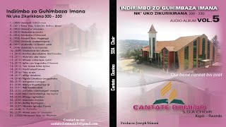 Volume 5 Indirimbo zo Guhimbaza Imana nkuko zikurikirana 300  330 by Cantate Domino [upl. by Aznofla]