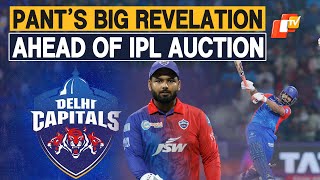 IPL 2025 Auction  Why Delhi Capitals Didn’t Retain Rishabh Pant “Wasnt About Money” Says Pant [upl. by Bartlet]