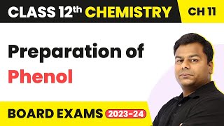 Preparation of Phenol  Alcohol Phenol and Ether  Class 12 Chemistry Chapter 11 202223 [upl. by Anade168]