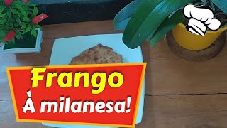 Como fazer FRANGO À MILANESA  Receita FÁCIL RÁPIDA E SIMPLES [upl. by Olecram394]