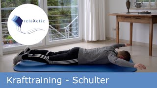 Kraftübung für Schulter und Schulterblattmuskulatur  relaXotic [upl. by Ninehc750]