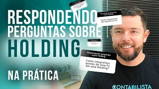 🤔 Respondendo perguntas práticas sobre HOLDING [upl. by Allemac]