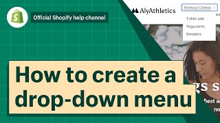 How to create dropdown menus  Shopify Help Center [upl. by Hannala]