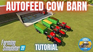 GUIDE TO THE AUTOFEED COW BARN  Farming Simulator 22 [upl. by Eleinad]