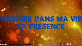 TROUVER DANS MA VIE TA PRESENCE instrumental Gianadda [upl. by Schwejda]