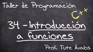 34  C  Introducción a funciones Subprocesos [upl. by Imit14]