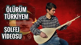 Ölürüm Türkiyem Solfej  Kısa Sap Bağlama Ölürüm Türkiyem Solfej  Bağlama Dersi [upl. by Ardell715]