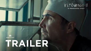 Estômago 2  Trailer Oficial  29 de agosto exclusivamente nos cinemas [upl. by Jayson]