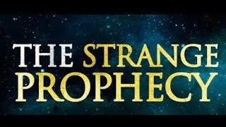 The Strange Prophecy  Chuck Missler [upl. by Keare]