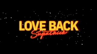 Love Back Official Music Video [upl. by Friedlander]