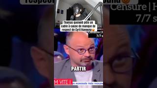 Il se pense tous permis 😡 cyrilhanouna hanouna tpmp touchepasàmonposte touchepasamonposte [upl. by Arhez751]