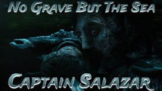 Captain Salazar Tribute [upl. by Yasmeen603]