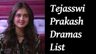 Tejasswi Prakash Dramas List [upl. by Stesha559]