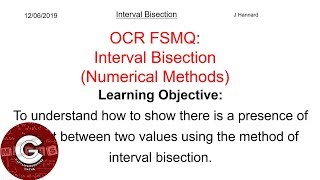 OCR FSMQ Additional Mathematics New Spec  Lesson 24 Interval Bisection Numerical Methods [upl. by Israeli]