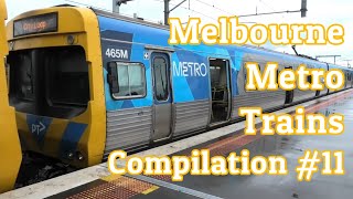 Melbourne Metro Trains Compilation 11 [upl. by Tol]