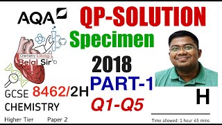 AQA GCSE CHEMISTRY PAPER 2H 84622H SPECIMEN 2018 QP PART 1 solved [upl. by Netsyrc]