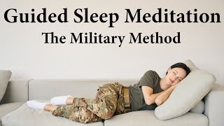 The Military Sleep Technique Guided Sleep Meditation [upl. by Lenhard]