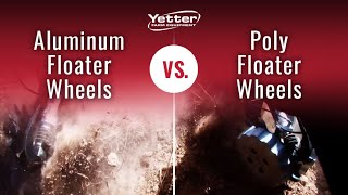 Poly Floater Wheel and Aluminum Floater Wheel  In the Field [upl. by Okoyk]