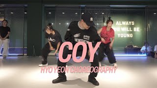 Bryson Tiller  Coy  HY dance studio  HYO YEON choreography [upl. by Alegnatal]