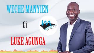 MAYIENGA WECHE MANYIEN 24102024 LUKE AGUNGA [upl. by Terryn]