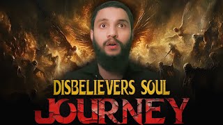 Journey Of Disbelievers Soul [upl. by Asiul]