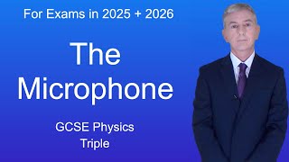 GCSE Physics Revision quotThe Microphonequot Triple [upl. by Adnylem692]