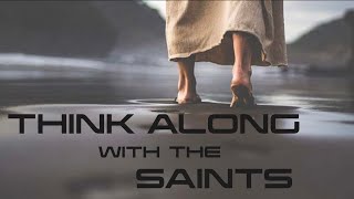 Think Along with the Saints  Ep 01  November 14  FrBenny Peter OFM Cap  Gagultha Retreat Centre [upl. by Yellehs]