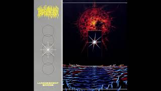 Blood Incantation  Luminescent Bridge 2023 Full Single [upl. by Essirahc]