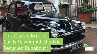 This Classic British Car Is Now An AllElectric Recycled Runabout [upl. by Charlena715]