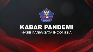 KABAR PANDEMI  Nasib Pariwisata Indonesia [upl. by Kempe352]