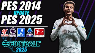 ¡PES 2014 UPDATE 20242025 [upl. by Hike]