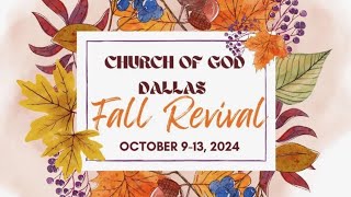 Fall Revival  Saturday AM Oct 12 2024  Church of God  Dallas TX [upl. by Nyrrat]