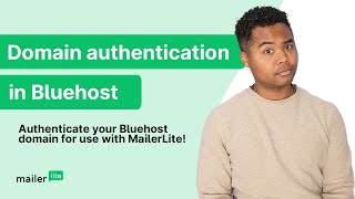 Domain Authentication Made Easy A StepbyStep Guide for Bluehost Users [upl. by Hinkel377]