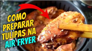 Como Fazer Tulipas de Frango Na Air Fryer  Mondial Family IV 35L  Rápido e Fácil [upl. by Zealand]