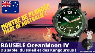 Bausele OceanMoon IV ⌚🦘 Montre de plongée PROFESSIONNELLE au pays des Kangourous 🦘🐨😈🔥🇦🇺 [upl. by Nive]