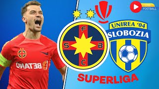 🔴LIVE Unirea Slobozia  FCSB  SUPERLIGA ROMANIA  LIVE FCSB [upl. by Annadiane296]