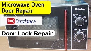 Dawlance Microwave oven Door Repair  Microwave Door Lock  Latch Repair  Microwave Door Repair [upl. by Berkly434]