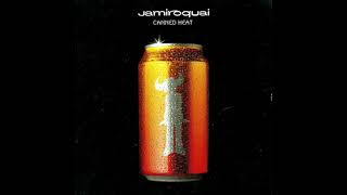 Jamiroquai  Canned Heat Torisutan Extended [upl. by Lohman928]