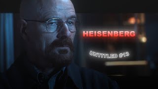 HEISENBERG  Untitled 13  edit [upl. by Ingra836]