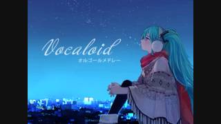 Vocaloid  オルゴールメドレー Music Box Medley [upl. by Wager]