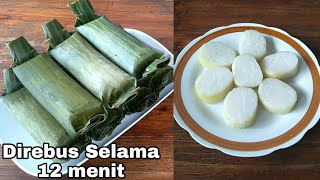 Cara Membuat Lontong Daun Super Cepat Hemat Gas [upl. by Phelgon]